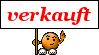 verkauft :verkauft: